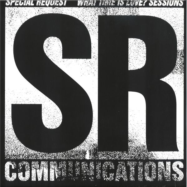 Special Request — What Time Is Love? Sessions LP 2x12" vinyl cover