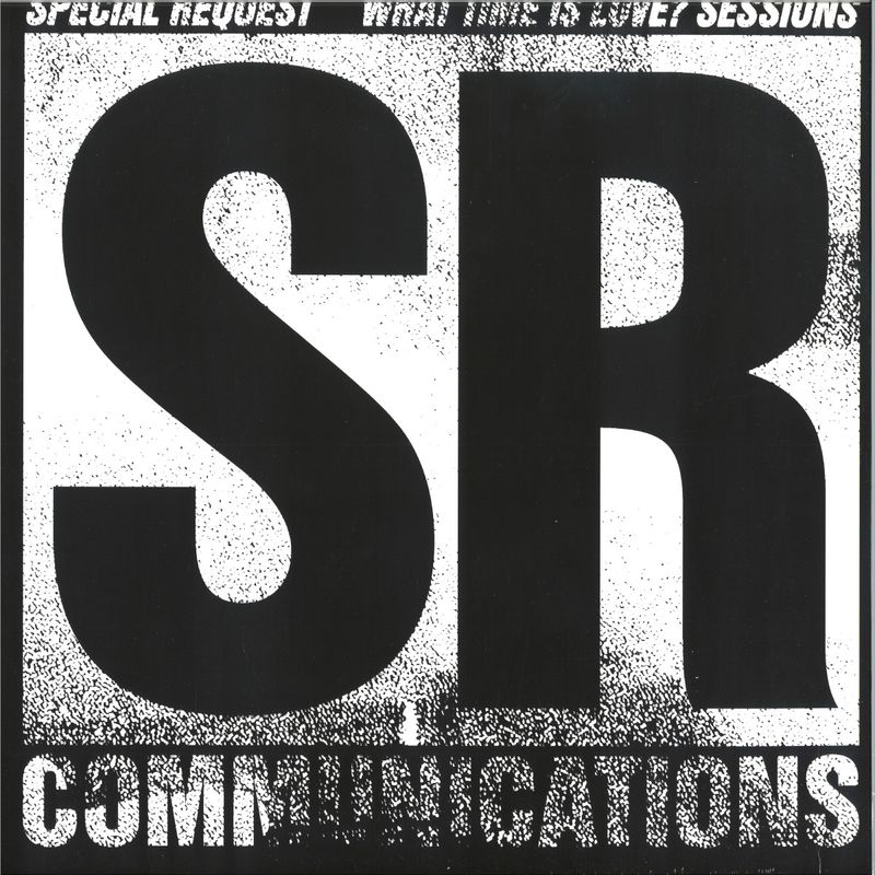 Special Request — What Time Is Love? Sessions LP 2x12" vinyl cover