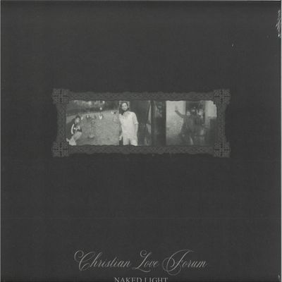 Christian Love Forum — Naked Light vinyl cover