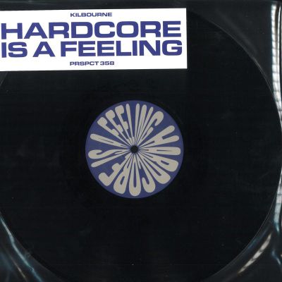 Kilbourne — Hardcore Is A Feeling vinyl cover
