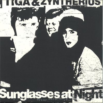 Tiga, Zyntherius — Sunglasses At Night vinyl cover