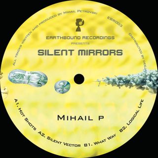Mihail P — Silent Mirrors vinyl cover