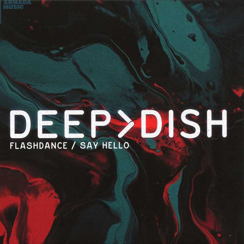 Deep Dish — Flashdance / Say Hello vinyl cover
