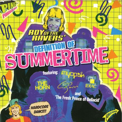 Roy of the Ravers, Myoptik, The Horn, Crispy Jason, Idiac — Definition of Summertime vinyl cover