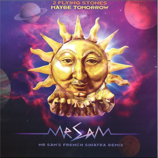 2 Flying Stones — MAYBE TOMORROW (MR SAM’S FRENCH SINATRA REMIX) vinyl cover