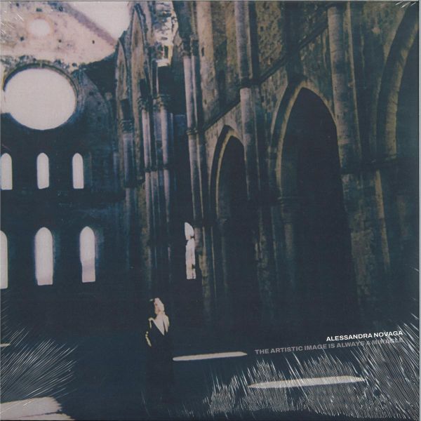Alessandra Novaga — The Artistic Image Is Always a Miracle vinyl cover