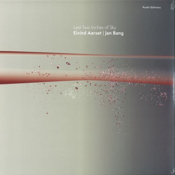 Eivind Aarset, Jan Bang — Last Two Inches Of Sky LP vinyl cover