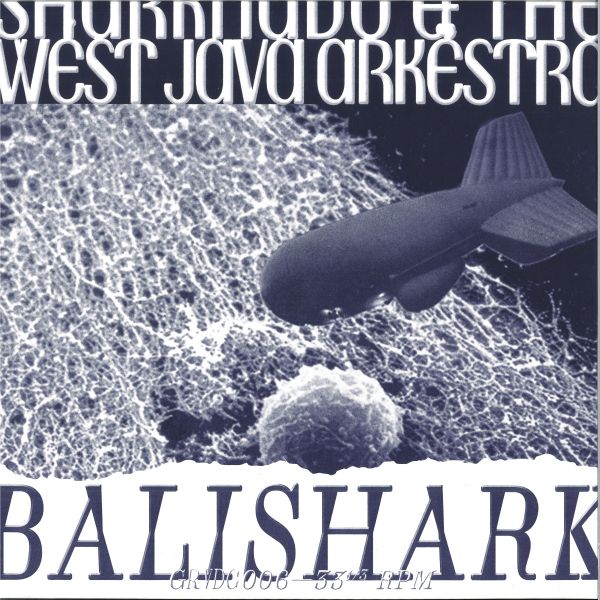 Sharknado, The West Java Arkëstra — Balishark LP vinyl cover