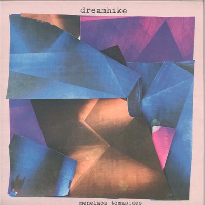 Menelaos Tomasides — dreamhike vinyl cover