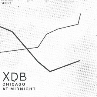 Xdb — Chicago At Midnight vinyl cover