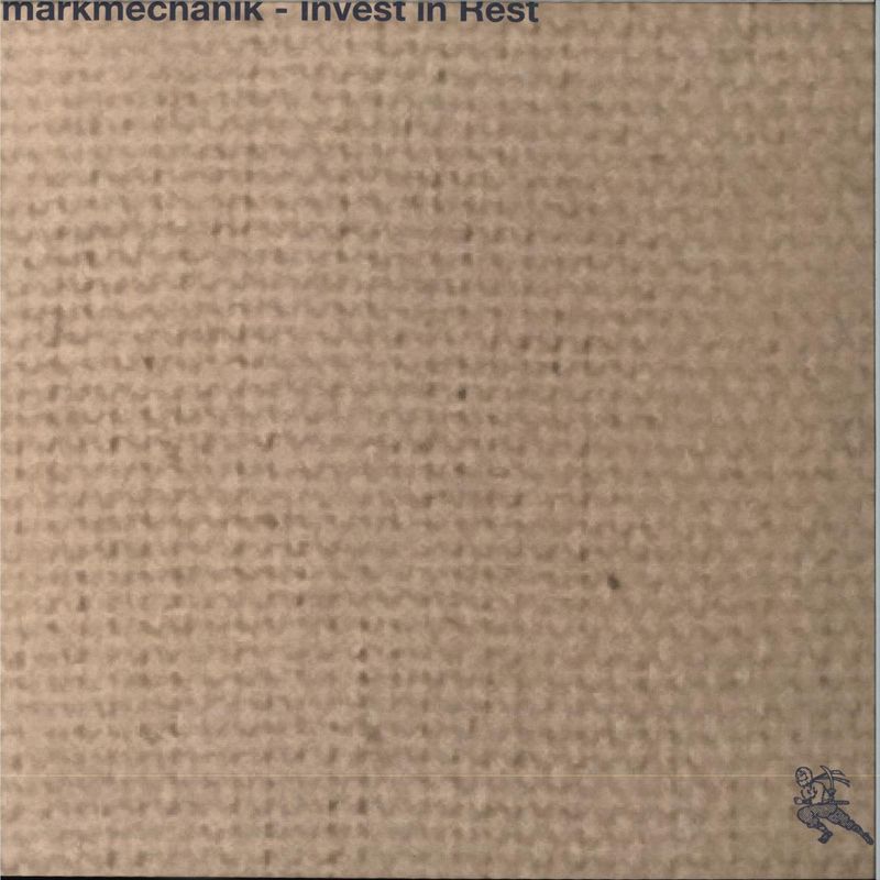markmechanik — Invest in Rest vinyl cover