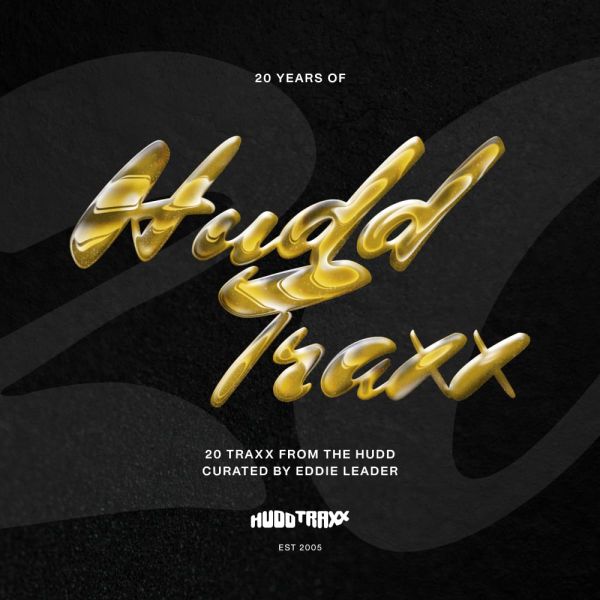 Various — 20 Years Of Hudd Traxx - 20 Traxx From The Hudd - Curated By Eddie Leader (4x12") vinyl cover