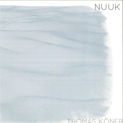 Thomas Köner — Nuuk vinyl cover