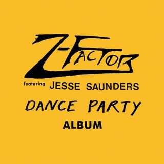 Z-Factor (feat. & Jesse Saunders) — Dance Party Album LP vinyl cover