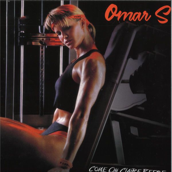 Omar S — Come On Clarie Reece vinyl cover