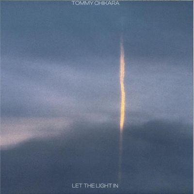 Tommy Chikara — Let The Light In LP vinyl cover