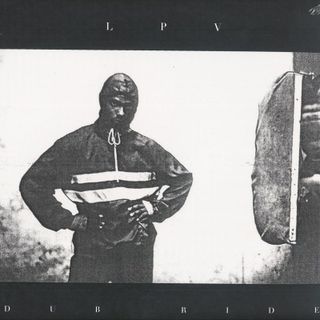 Lpv — Dub Ride 2x12" vinyl cover