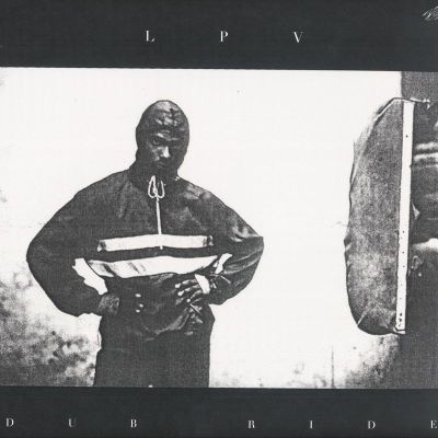 Lpv — Dub Ride 2x12" vinyl cover