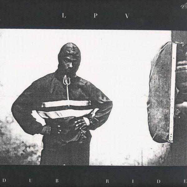 Lpv — Dub Ride 2x12" vinyl cover
