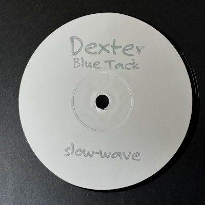 Dexter — Blue Tack vinyl cover