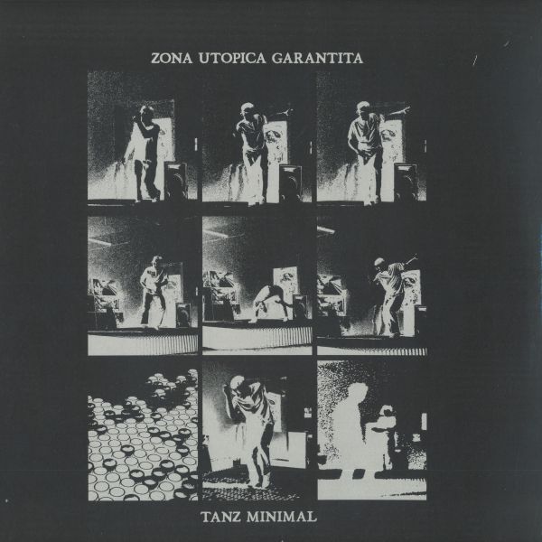 Zona Utopica Garantita — Tanz Minimal vinyl cover