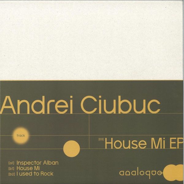 Andrei Ciubuc — House Mi Ep vinyl cover