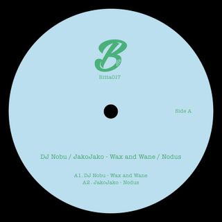 DJ Nobu, JakoJako — Wax and Wane / Nodus vinyl cover