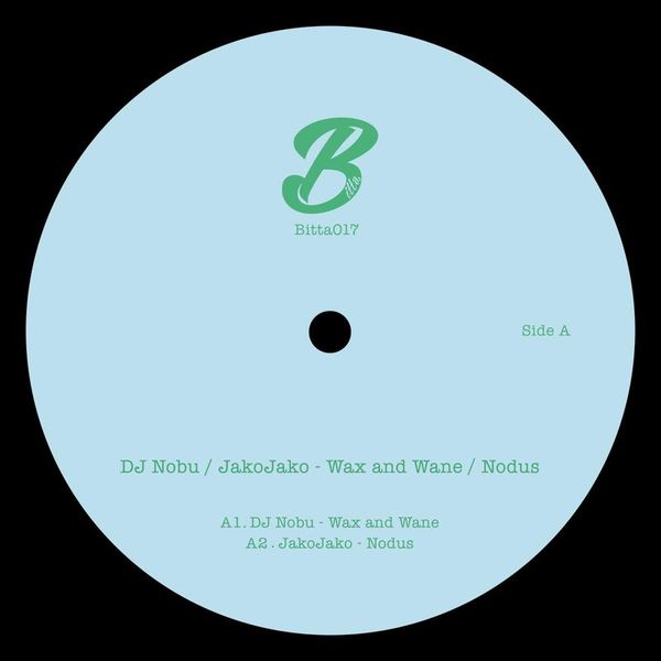 DJ Nobu, JakoJako — Wax and Wane / Nodus vinyl cover