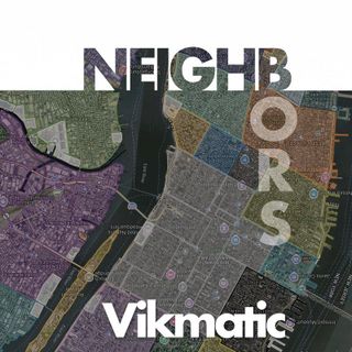 Vikmatic, Danilo Branca — NEIGHBORS EP vinyl cover
