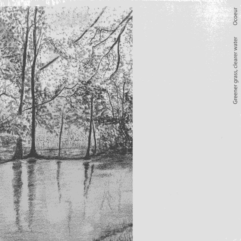 Ocoeur — Greener Grass, Clearer Water LP vinyl cover