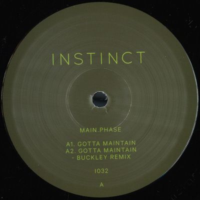 Main Phase — Gotta Maintain (feat Buckley mix) vinyl cover