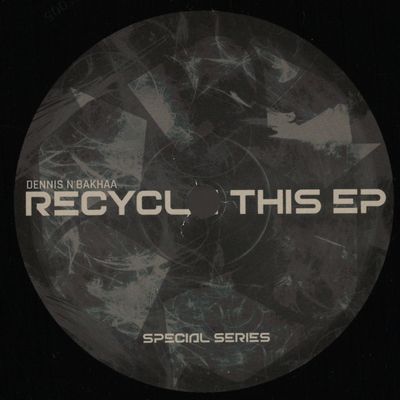 Dennis N'bakhaa — Recycle This EP vinyl cover