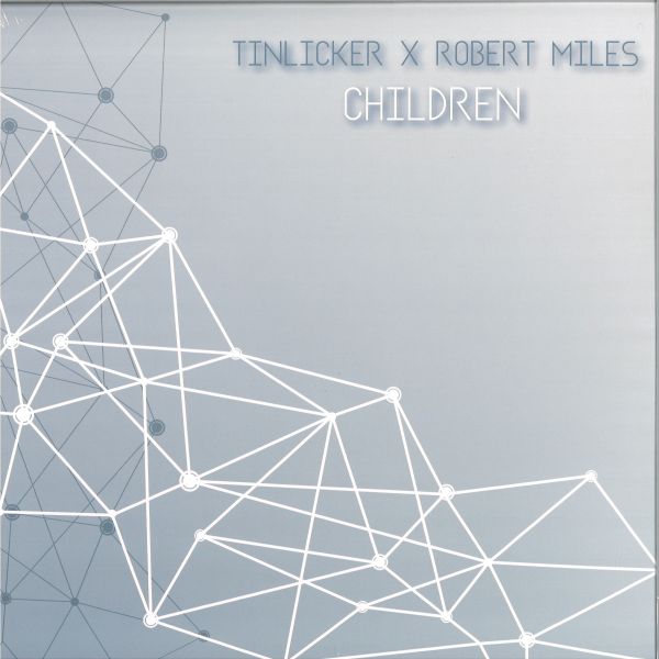 Tinlicker X, Robert Miles — Children EP vinyl cover