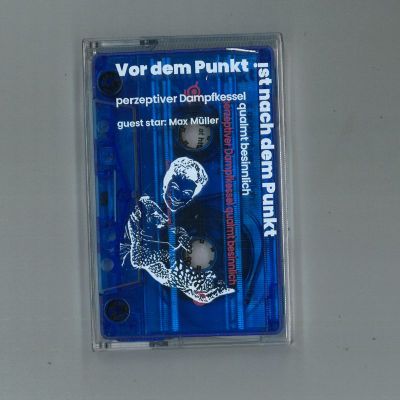 Perzeptiver Dampfkessel Qualmt Besinnlich — Vor dem Punkt ist nach dem Punkt Cassette vinyl cover