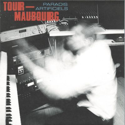 Tour-Maubourg — Paradis Artificiels LP vinyl cover