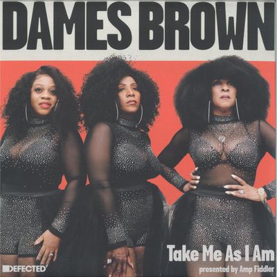 Dames Brown — Take Me As I Am (Presented By Amp Fiddler) (2x12") vinyl cover