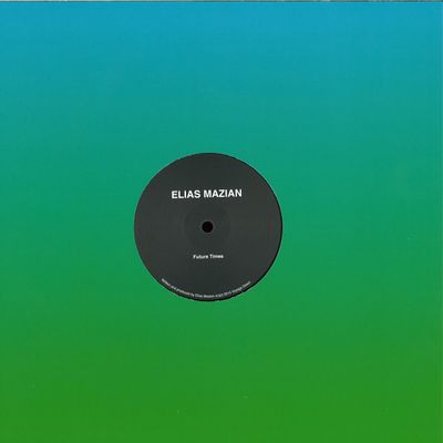 Elias Mazian — Future Times vinyl cover