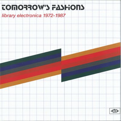 Tomorrow’s Fashions — Library Electronica 1972-1987 LP 2x12" vinyl cover