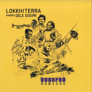 Lokkhi Terra, Dele Sosimi — Cubafro Remixes vinyl cover