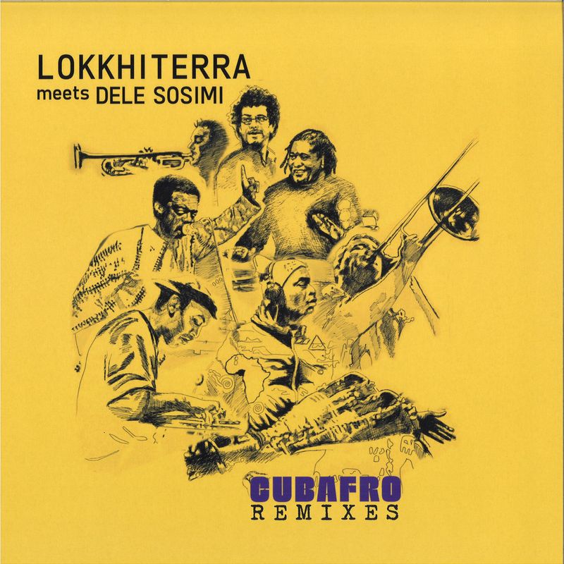 Lokkhi Terra, Dele Sosimi — Cubafro Remixes vinyl cover