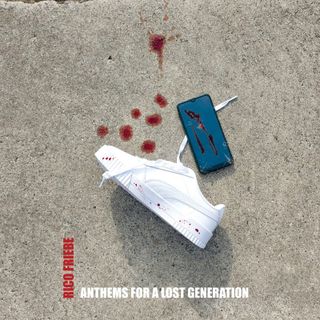 Rico Friebe — ANTHEMS FOR A LOST GENERATION vinyl cover