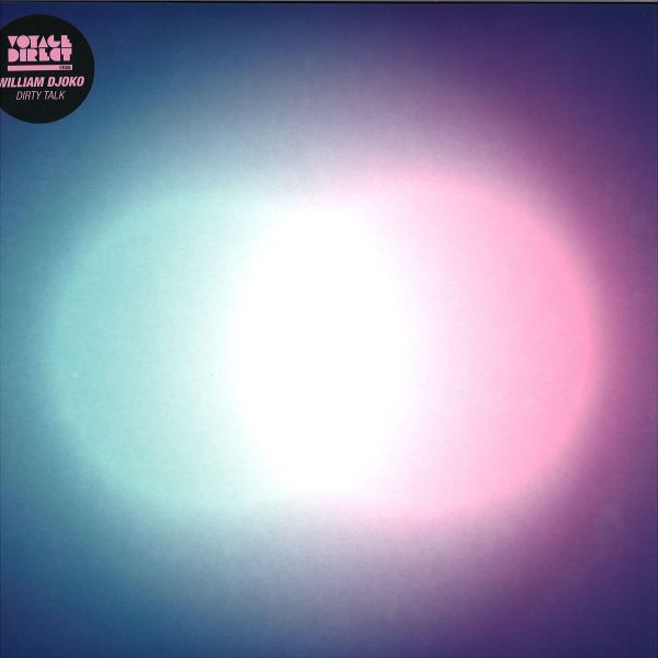 William Djoko — Dirty Talk vinyl cover