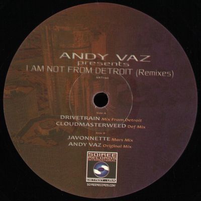Various — Andy Vaz presents "I Am Not From Detroit" (Remixes) vinyl cover
