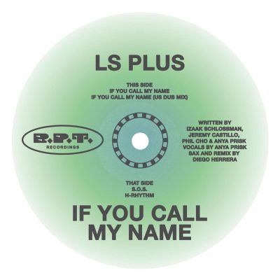 LS Plus — If You Call My Name vinyl cover