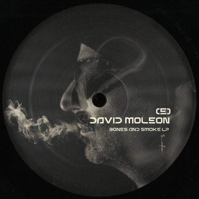 David Moleon — Bones And Smoke 2x12 vinyl cover
