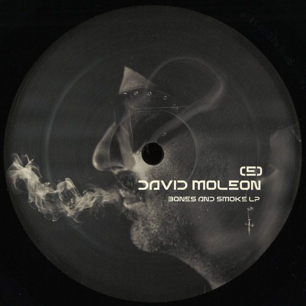 David Moleon — Bones And Smoke 2x12 vinyl cover