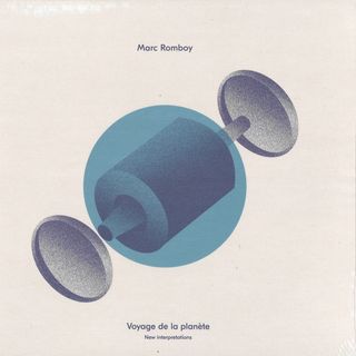 Marc Romboy — Voyage de la planète (New interpretations) vinyl cover