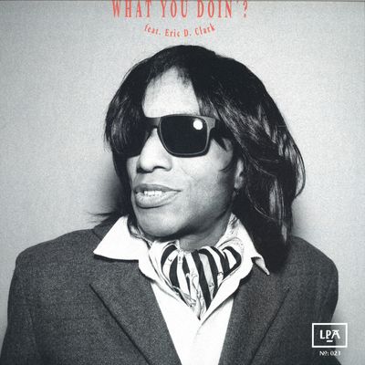 What — What You Doin' vinyl cover