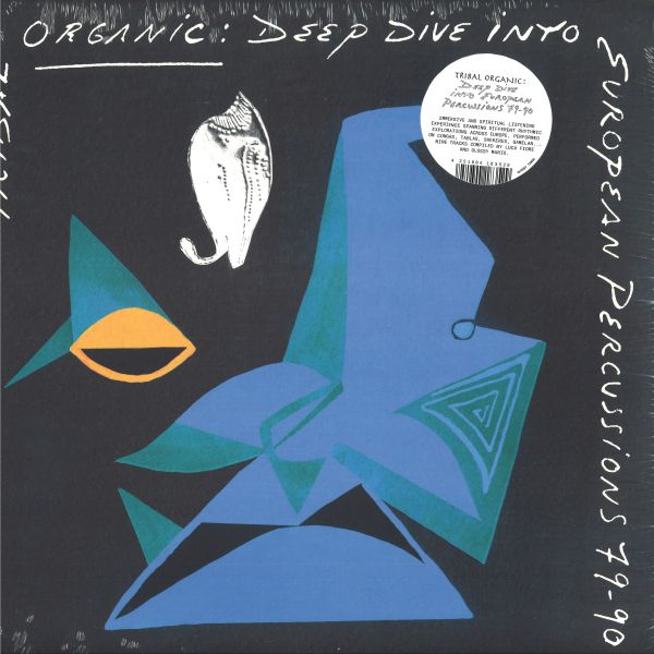 Various — Tribal Organic: Deep Dive into European Percussions 79-90 (LP) vinyl cover