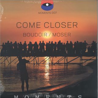 Boudoir, Moser — Come Closer vinyl cover